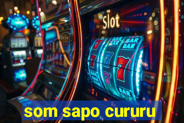 som sapo cururu